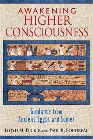 Awakening Higher Consciousness: Guidance from Ancient Egypt and Sumer